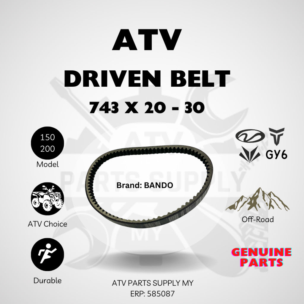 ATV Original Bando Driven Belt (743 X 20 - 30) for GY6 \ Mikilon \ Linhai \ Tao Motor \ 150cc \ 200cc