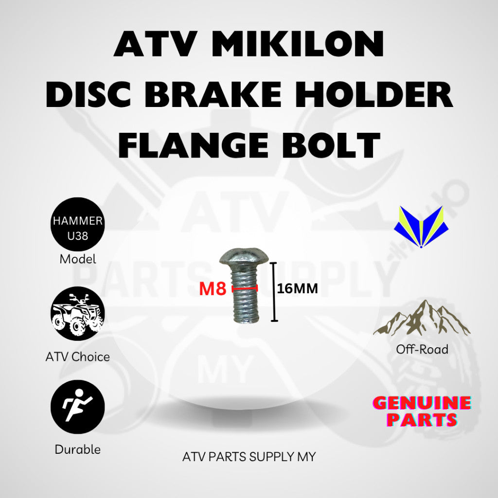 ATV Mikilon Hammer 200 | U38 | Disc Brake Holder Flange Bolt | Skru | M8 x 16MM | Original Mikilon Parts