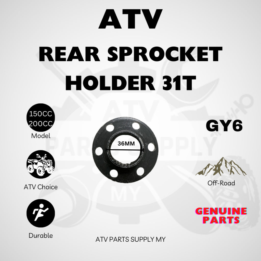ตัวยึดสเตอร์หลัง ATV GY6 | 31 ฟัน | เพลาหลัง 31 ฟัน | Big Bull | 150CC | 200CC