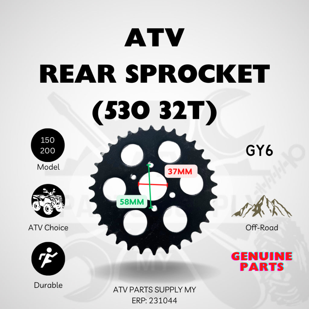 ATV Rear Sprocket / Sprocket Belakang  (530/32T) GY6 / 150CC/ 200CC