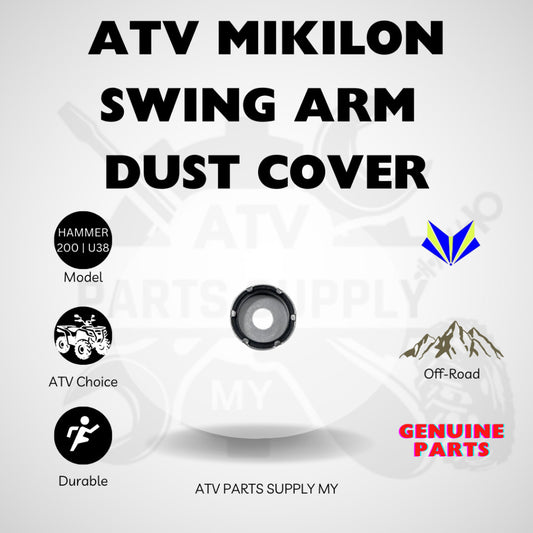 ATV Mikilon Hammer 200 | U38 | Swing Arm Dust Cover | Swing Arm | Ready Stock