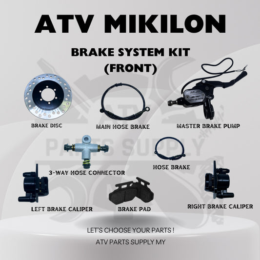 ATV Mikilon Hammer Front Brake System Kit |Brake Disc| Hose Brake| Brake Pump| Hose Connector| Brake Pad| Brake Caliper