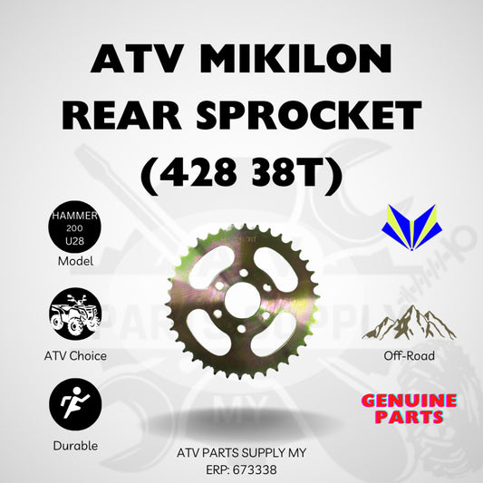 สเตอร์หลัง ATV ขนาด 428 / 38T สำหรับ Mikilon Hammer 200 | U28 | อะไหล่แท้ Mikilon