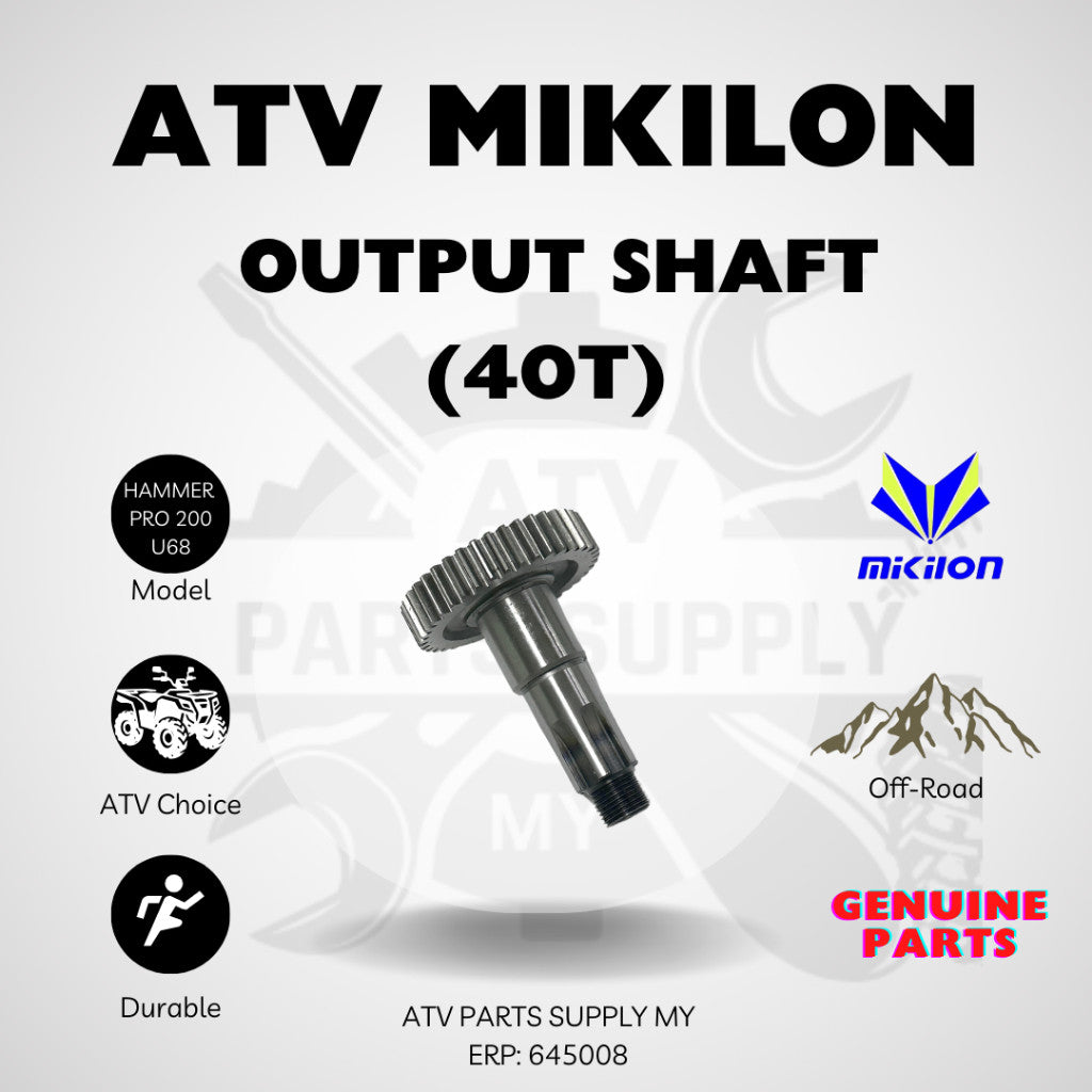 ATV Mikilon Hammer Pro 200 | U68 | Output Shaft (40T) Genuine Parts 📌