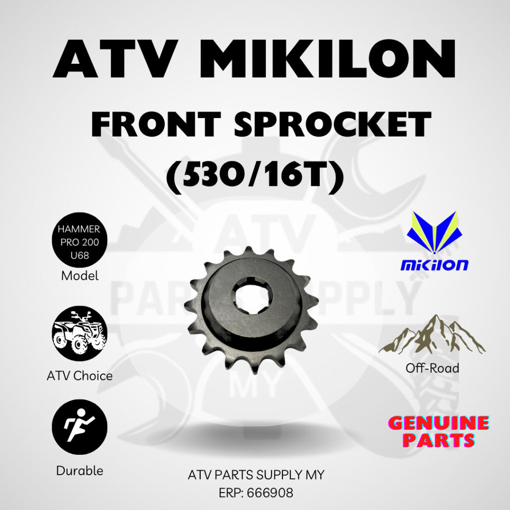 ATV Mikilon Hammer Pro 200 | U68 | Front Sprocket (530/16T) | Mikilon Genuine Parts 📌