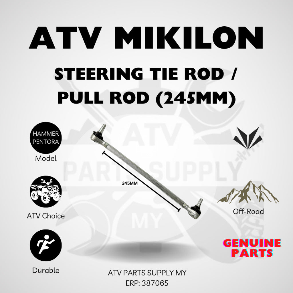 ATV Mikilon Hammer & Pentora Steering Tie Rod | Steering Pull Rod (245MM) | 📌Genuine Parts Mikilon📌