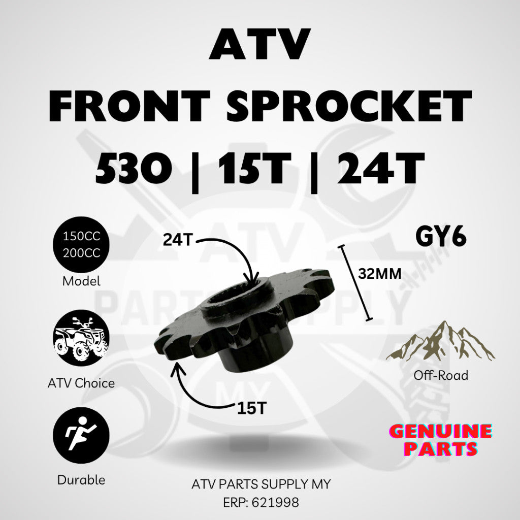 ATV Front Sprocket 530 | 15T | 24T(Inner) | 32MM for GY6 | 150CC | 200CC | Big Bull | Ready Stock 📌