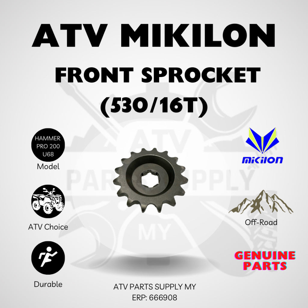 ATV Mikilon Hammer Pro 200 | U68 | Front Sprocket (530/16T) | Mikilon Genuine Parts 📌