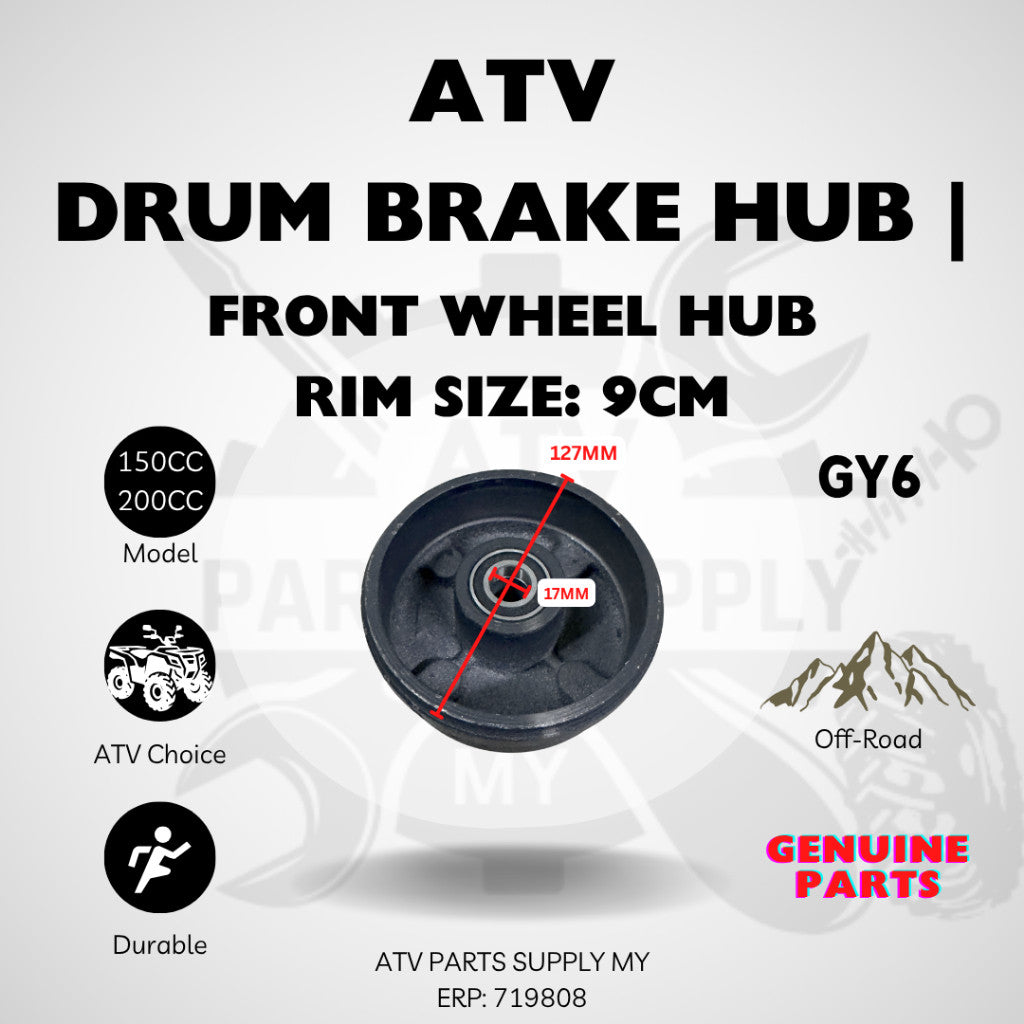 ATV Drum Brake Hub | Front Wheel Hub | Rim Size 9cm | 4 hole for GY6 | Big Bull | 150CC | 200CC