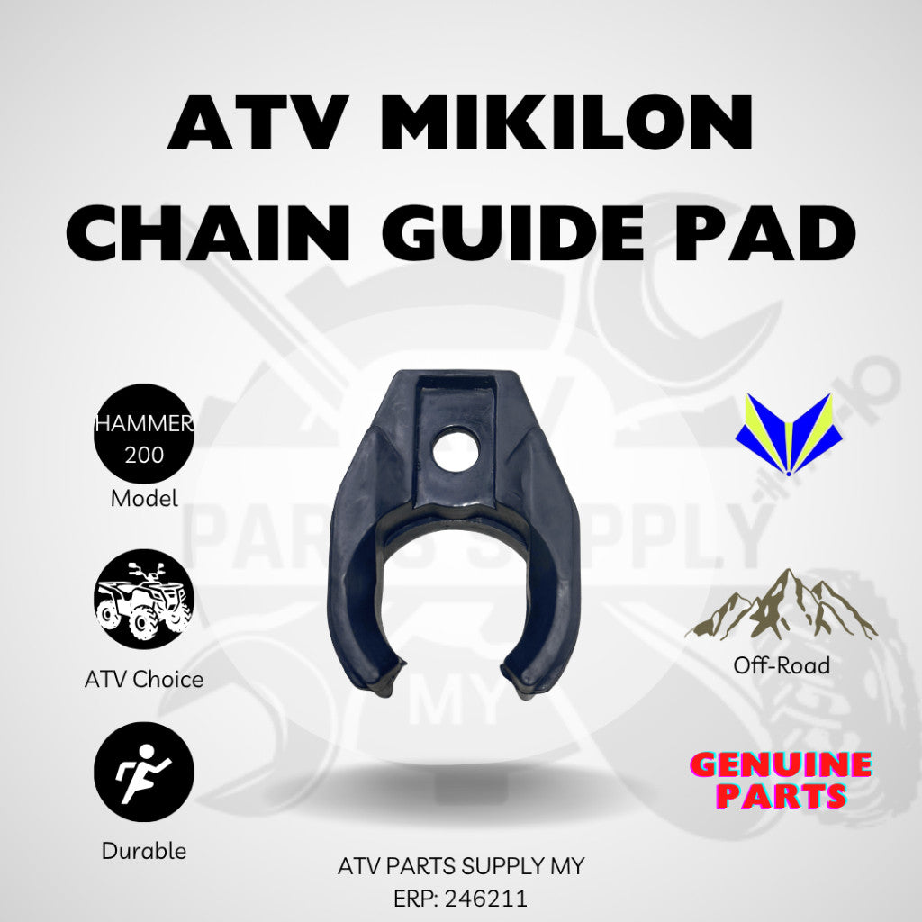 ATV Mikilon Hammer | U38 | Chain Guide Pad | Ready Stock