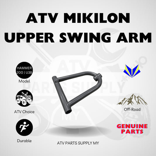 ATV Mikilon Hammer 200 | U38 | Upper Swing Arm | Genuine Part Mikilon | Ready Stock
