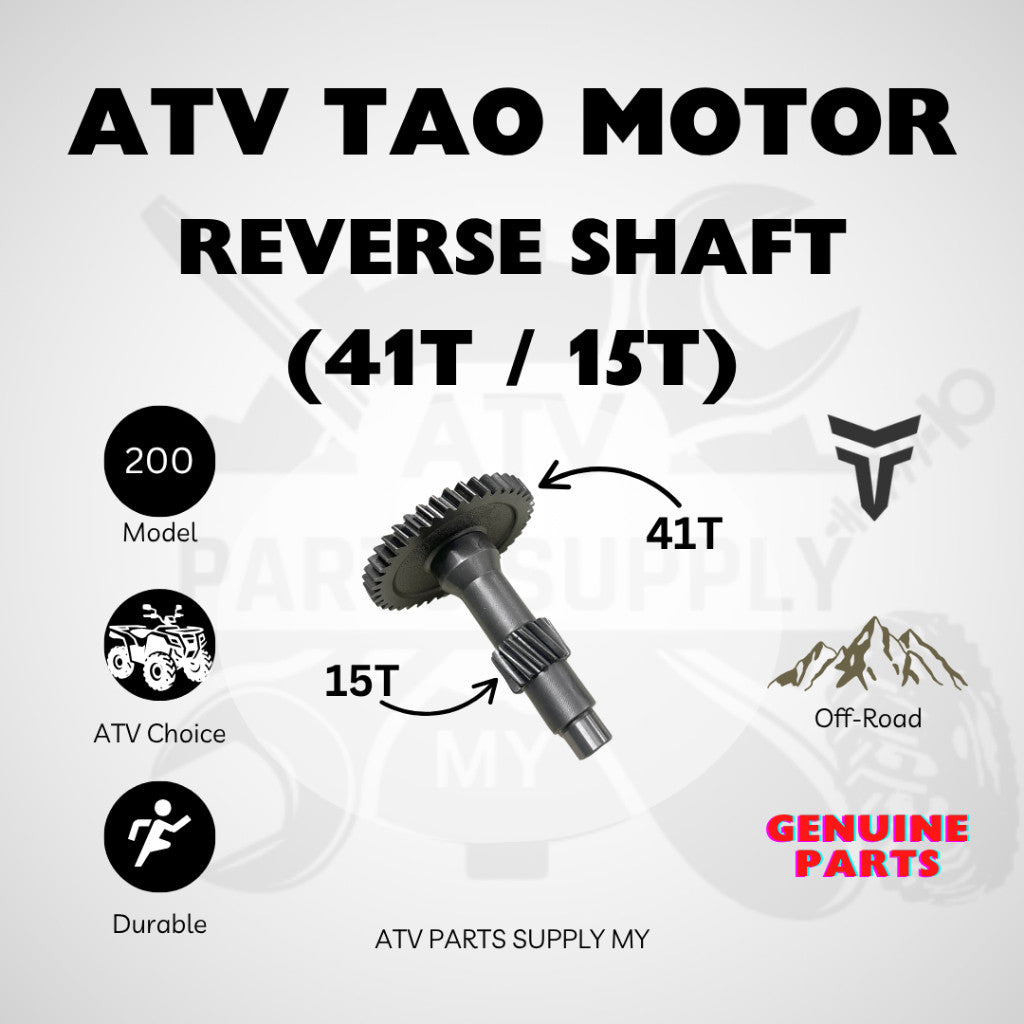 ATV Tao Motor Reverse Shaft 41T | Transmission Axle | Reverse Gear | Original Tao Motor Parts