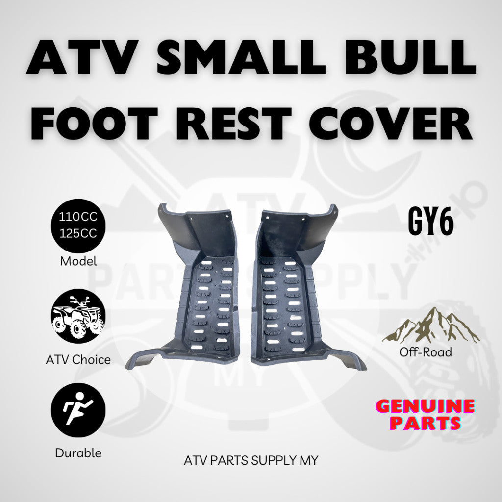 ATV GY6 Small Bull | Foot Rest Cover | Foot Pedal | 110CC | 125CC
