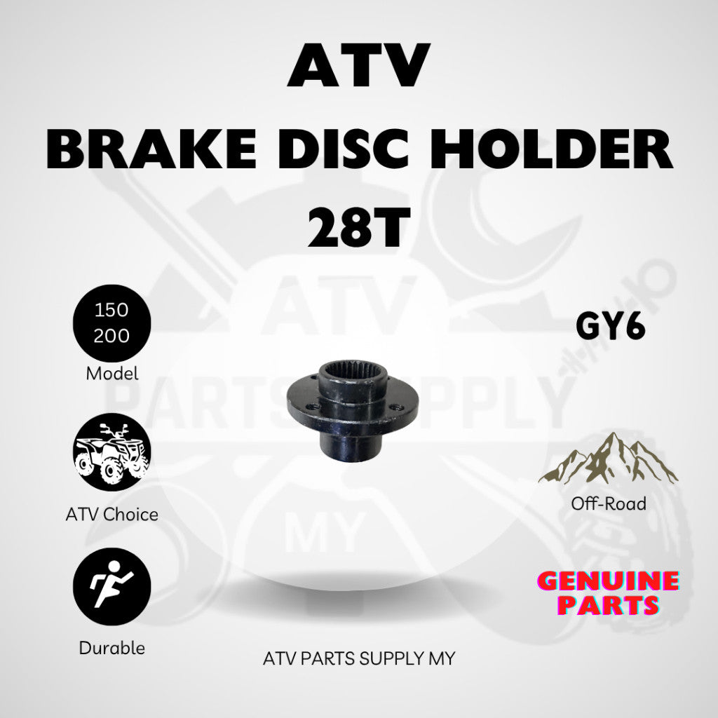 ATV GY6 150CC | 200CC | ตัวยึดจานเบรกหลัง | 28T | จานเบรกหลัง | เพลาล้อหลัง