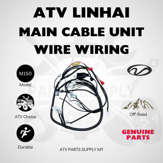 ATV Linhai M150 | M170 | Main Cable Unit | Wire Wiring | Kabel Kuasa | Original Linhai Parts