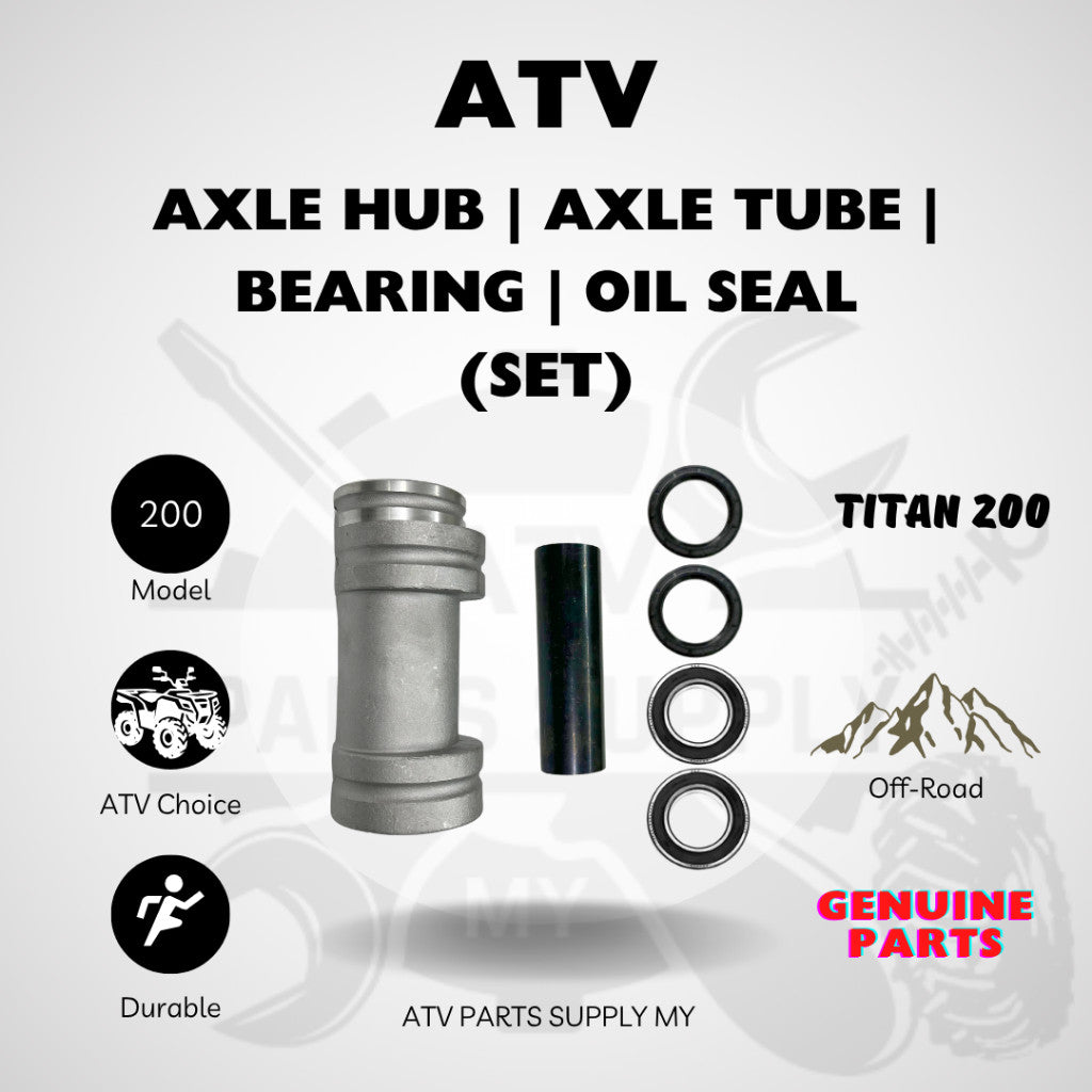 ATV Titan 200 | Rear Axle Hub Set | Axle Tube | Bearing | Oil Seal | Original Titan Parts
