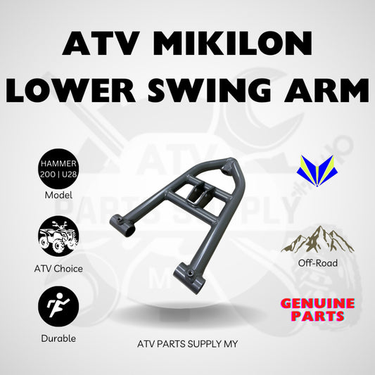 ATV Mikilon Hammer 200 | U28 | Lower Swing Arm | Ready Stock | Genuine Parts Mikilon |