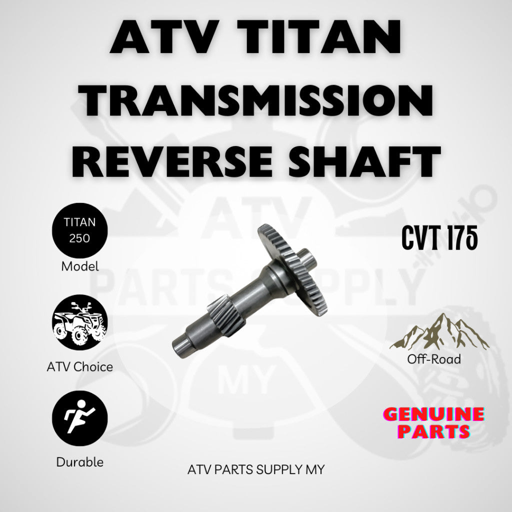 ATV Titan 250 Gear Box Transmission Shaft Set | Output Shaft | Reverse Gear | Main Shaft | Drum COMP