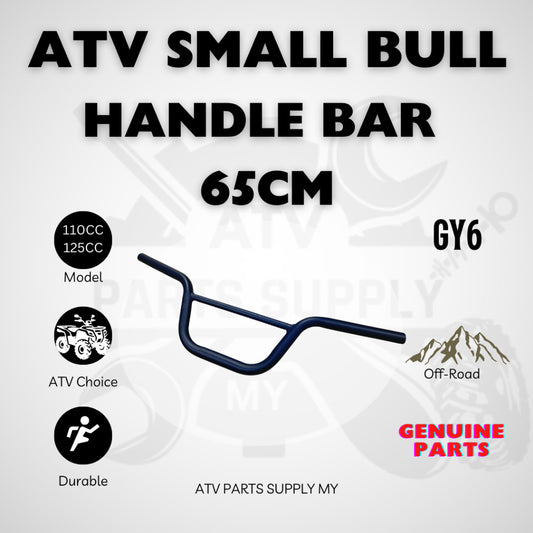 แฮนด์รถ ATV ขนาดเล็ก Bull Handle Bar | 65 ซม. | GY6 | 110 ซีซี | 125 ซีซี | ปลอกแฮนด์