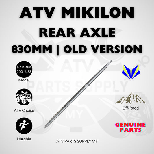 ATV Mikilon Hammer 200 | U38 | Old Version | Rear Axle 830MM | Original Mikilon Parts