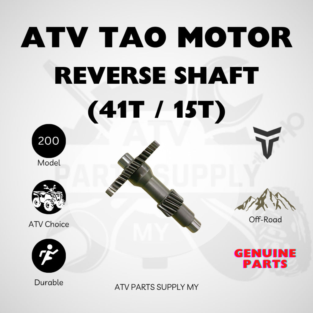 ATV Tao Motor Reverse Shaft 41T | Transmission Axle | Reverse Gear | Original Tao Motor Parts